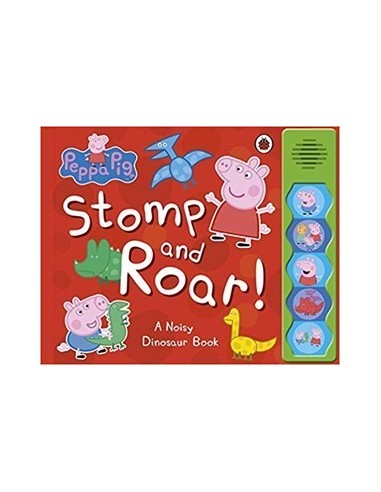 Peppa Pig - Stomp And Roar A Noisy...